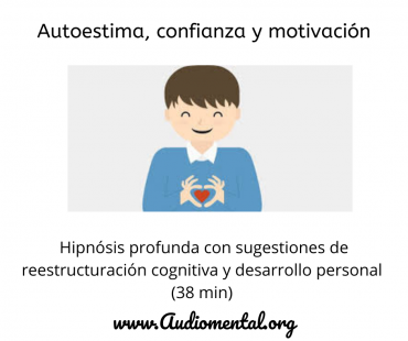 Autoestima, confianza y motivación